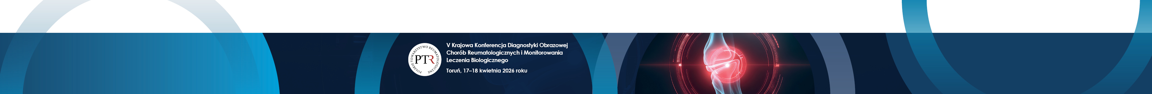 V Krajowa Konferencja Diagnostyki Obrazowej Chorób Reumatycznych i Monitorowania Leczenia Biologicznego